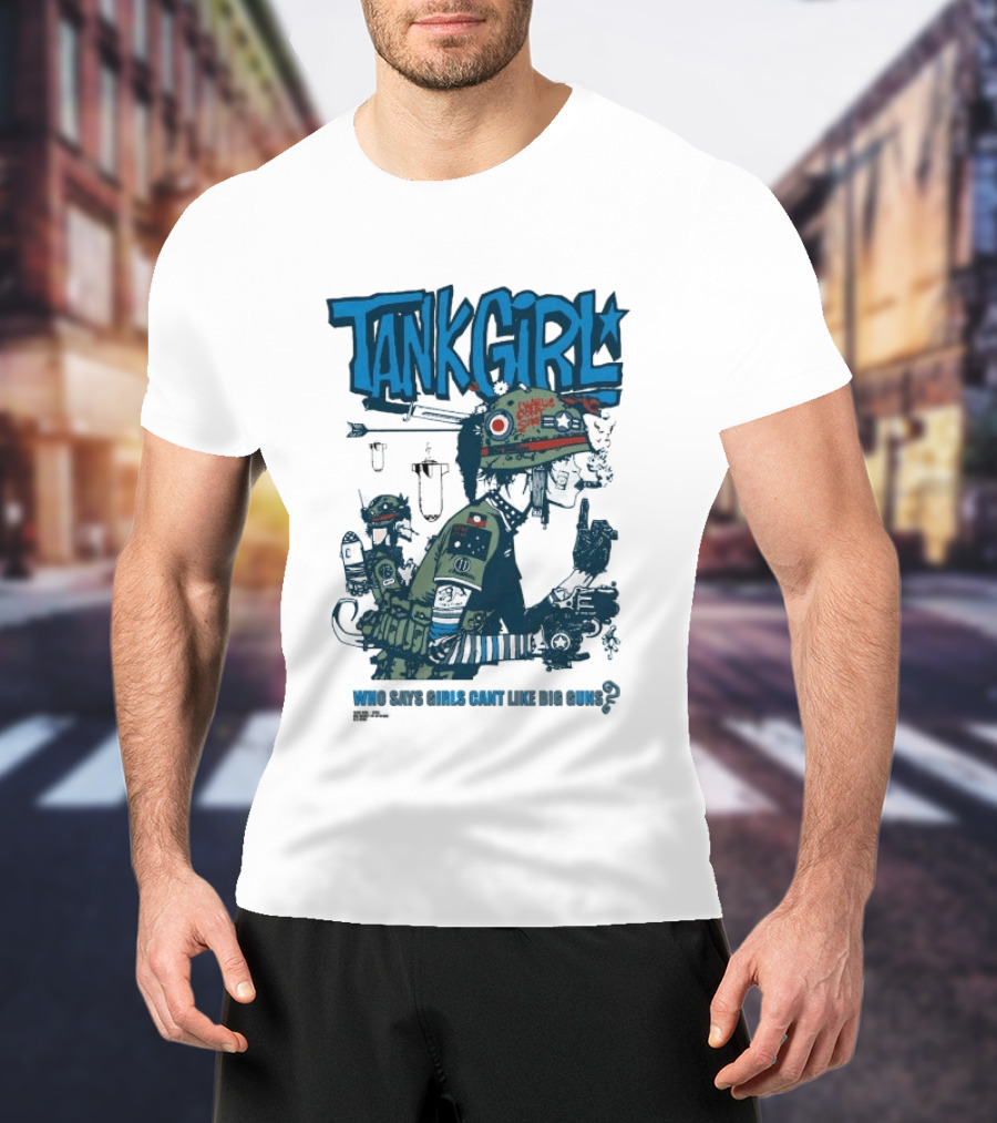 Tank Girl Charlie Don't Surf Who Says Girls Can't Like Big Guns T-Shirt