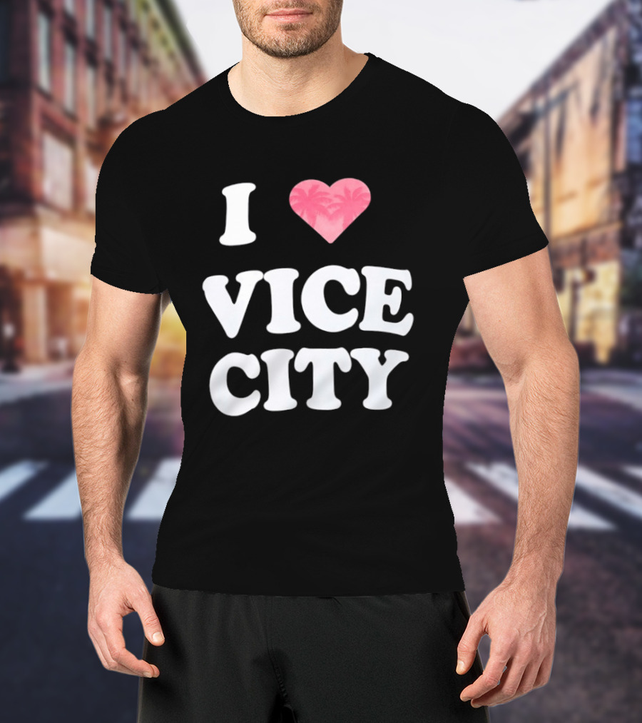 I Love Vice City 2026 GTA Palm Trees Retro Game T-Shirt