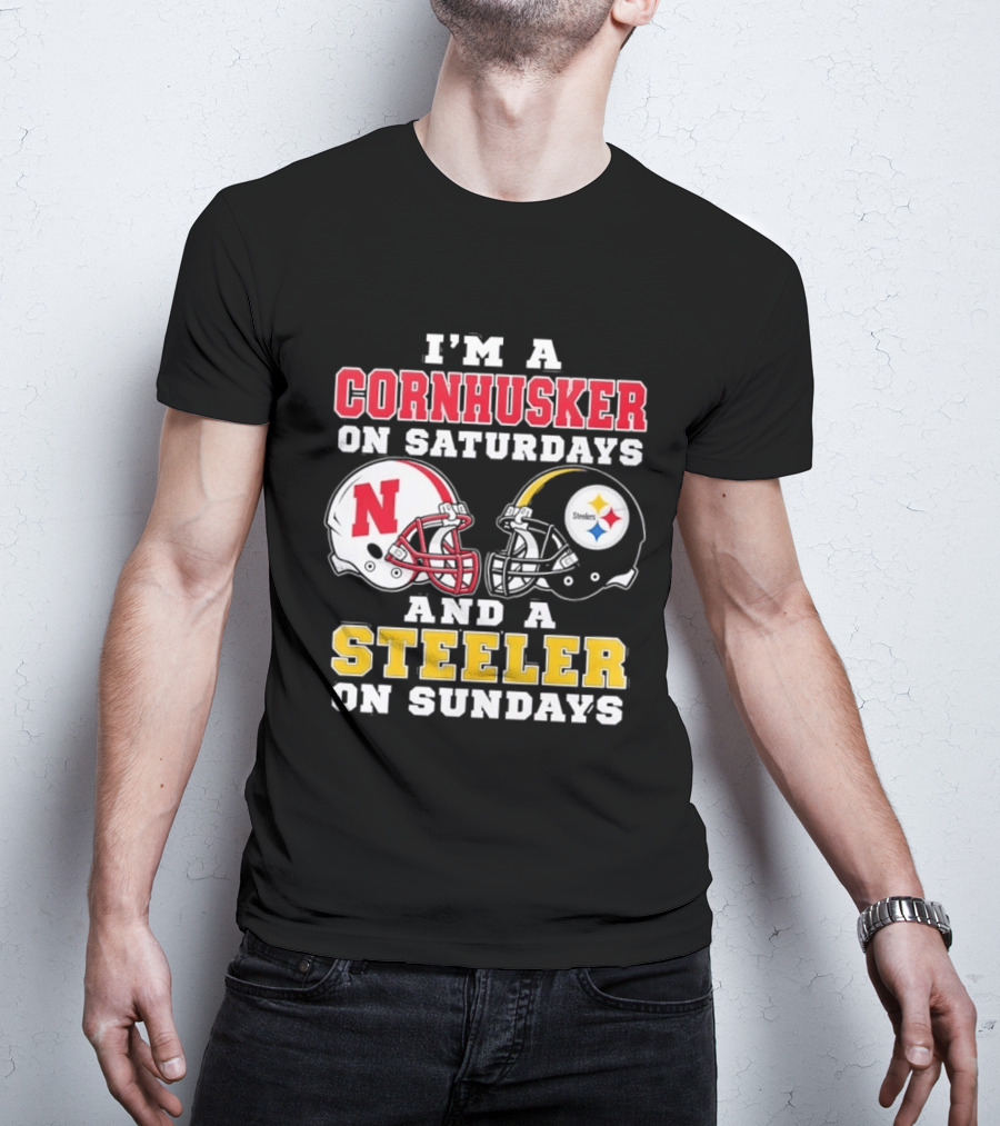I'm A Cornhusker On Saturdays And A Steeler On Sundays Nebraska Pittsburgh Football Fan T-Shirt
