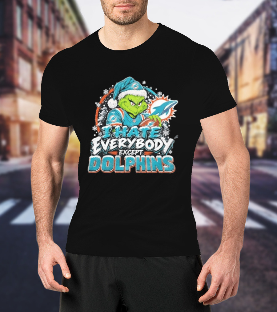 Original Miami Dolphins Grinch I Hate Everybody Except Dolphins Fans Christmas Holiday T-Shirt