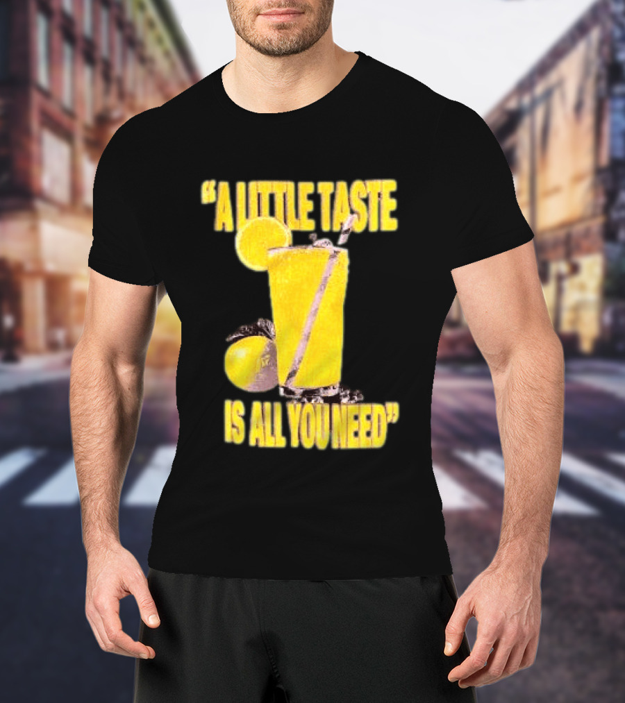 Louis Tomlinson Store Lemonade Black A Little Taste Is All You Need T-Shirt