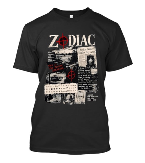 Zodiac Killer This Is The Zodiac Speaking Cipher San Francisco Bay Area T-Shirt