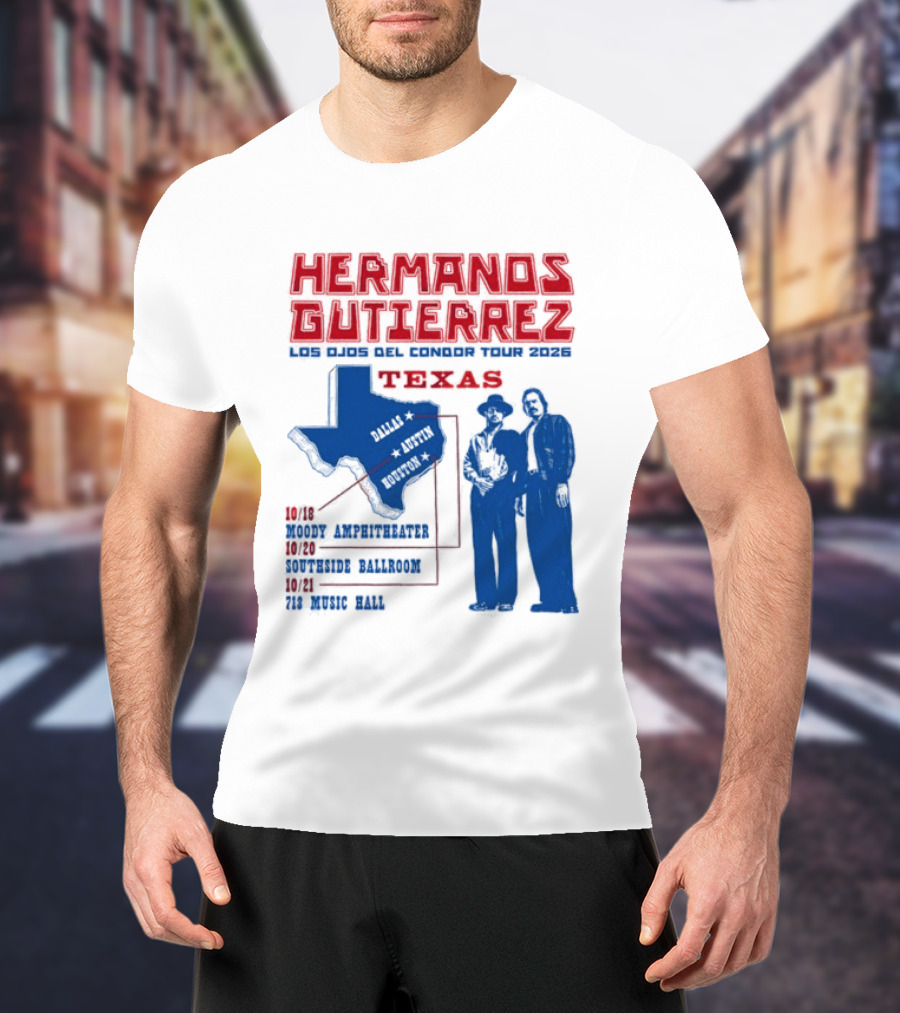 Hermanos Gutierrez Texas Los Ojos Condor Tour Dates October 18 Austin 20 Houston 21 Dallas 2026 T-Shirt