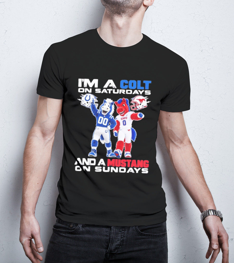 I'm A Colt On Saturdays And A Mustang On Sundays SMU Mascots Football Team T-Shirt