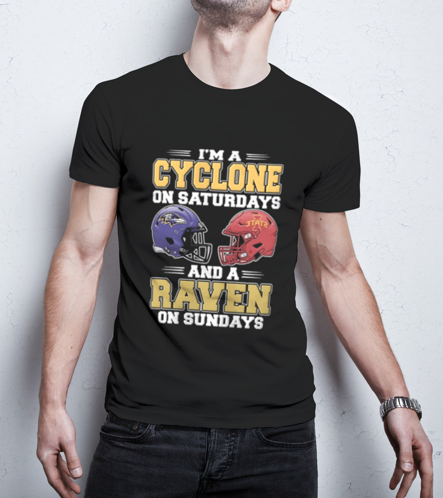 I'm A Cyclone On Saturdays And A Raven On Sundays Iowa State X Baltimore Ravens Helmets T-Shirt