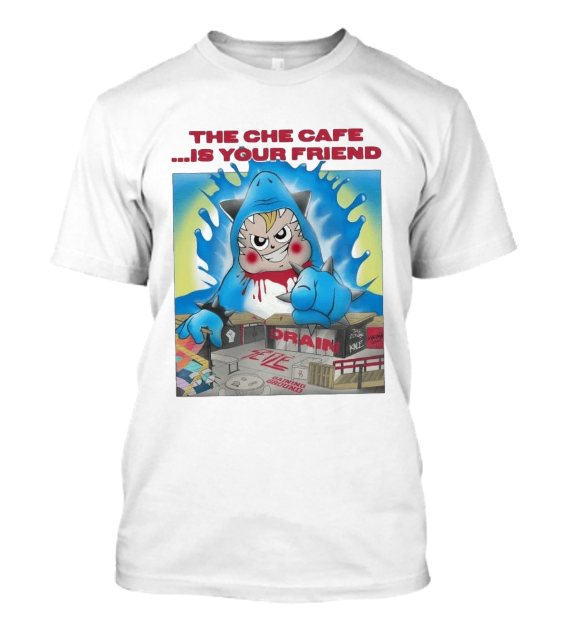The Che Cafe Is Your Friend Drain Gaining Ground Street T-Shirt