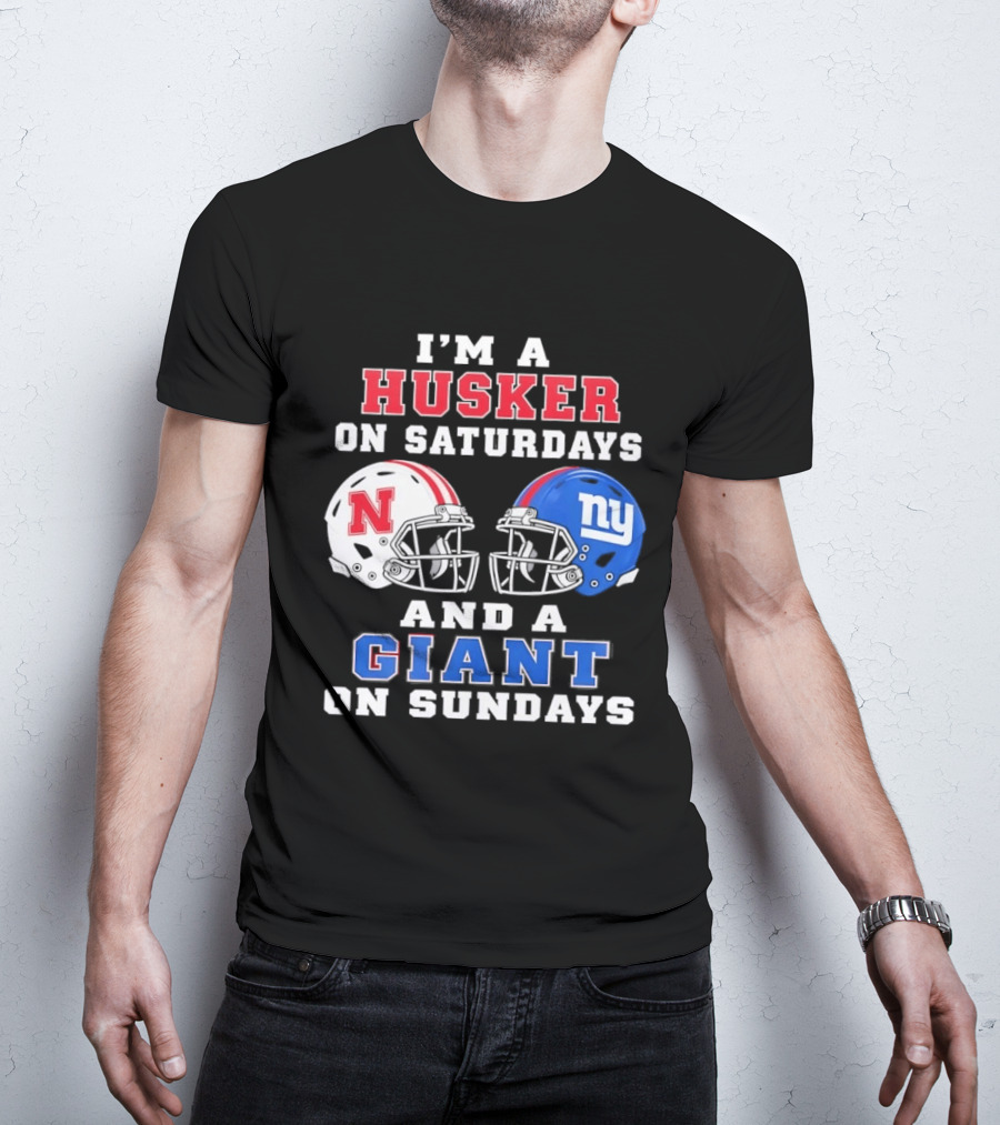 I'm A Husker On Saturdays And A Giant On Sundays Football Helmets T-Shirt