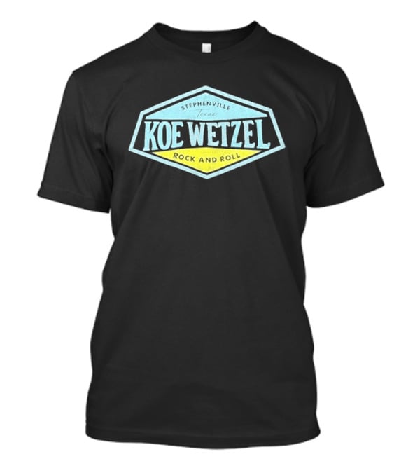 Koe Wetzel Rock And Roll Stephenville Texas T-Shirt
