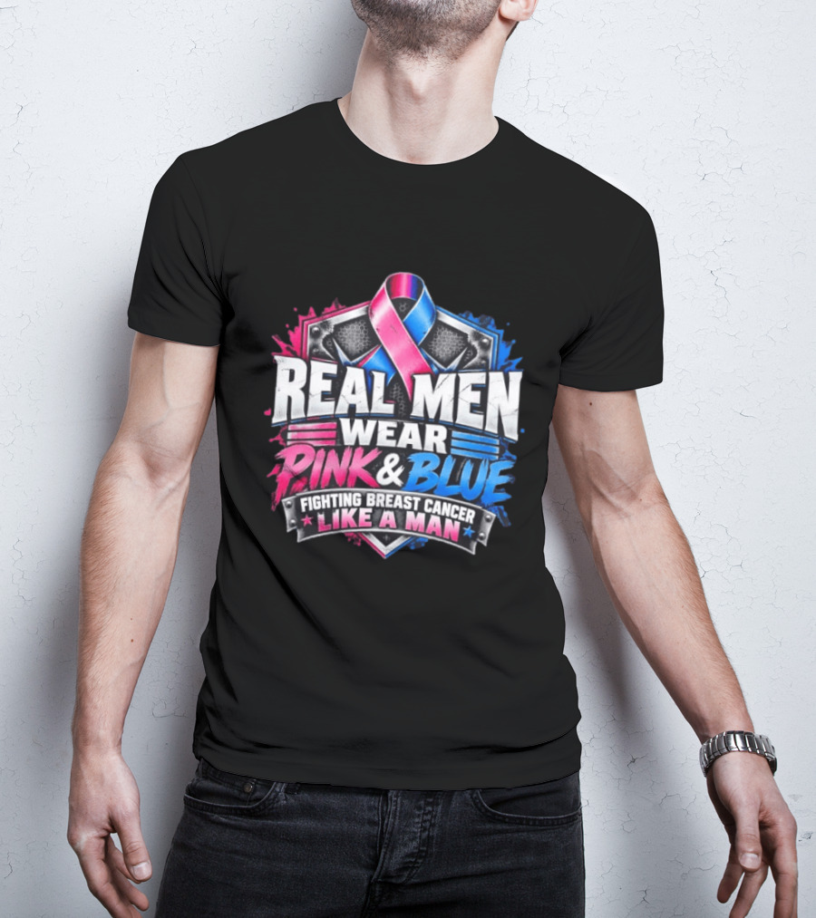 Real Men Wear Pink And Blue Fighting Breast Cancer Like A Man Ribbon Shield T-Shirt
