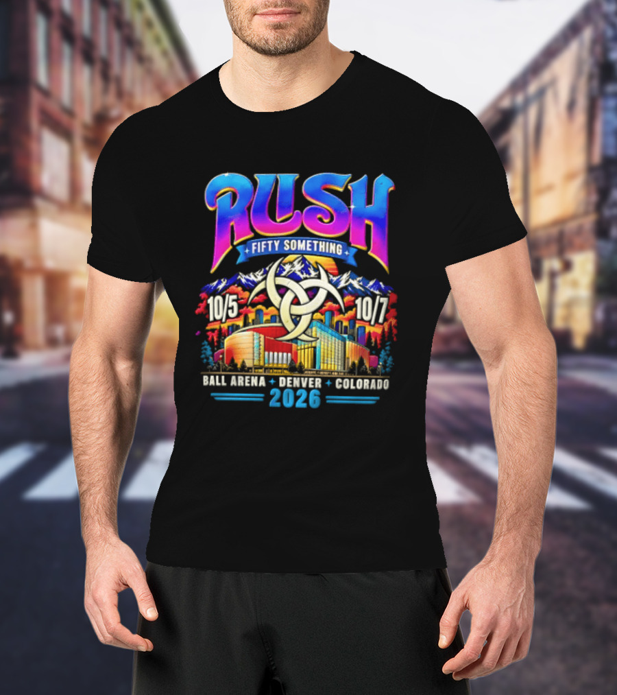Rush Fifty Something Tour Ball Arena Denver Colorado October 5 7 2026 T-Shirt