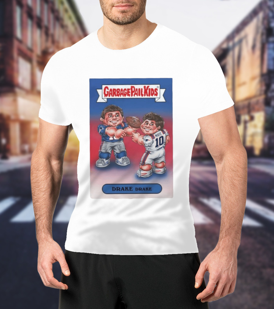 Garbage Pail Kids Drake Maye New England Patriots 10 T-Shirt