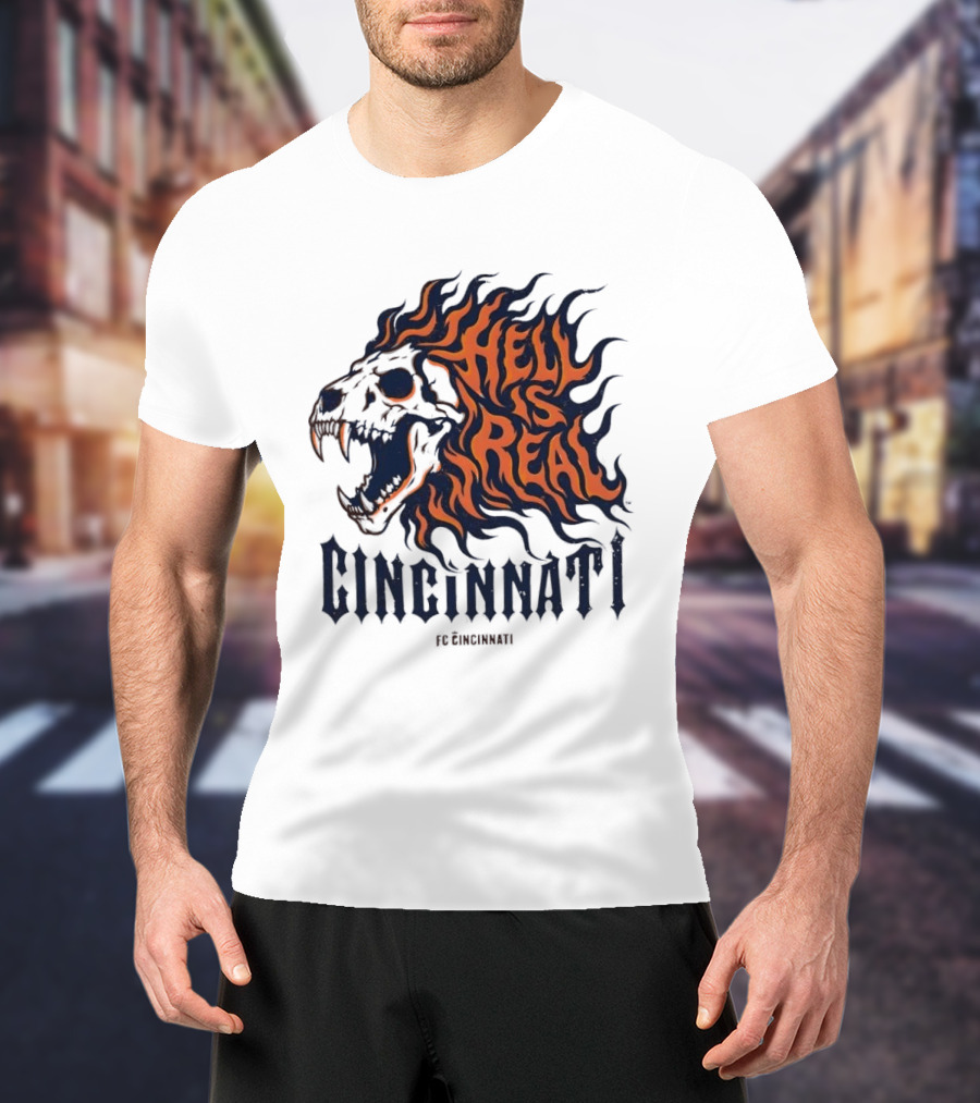 FC Cincinnati Lion Skull Hell Is Real Flames Roaring Fire T-Shirt