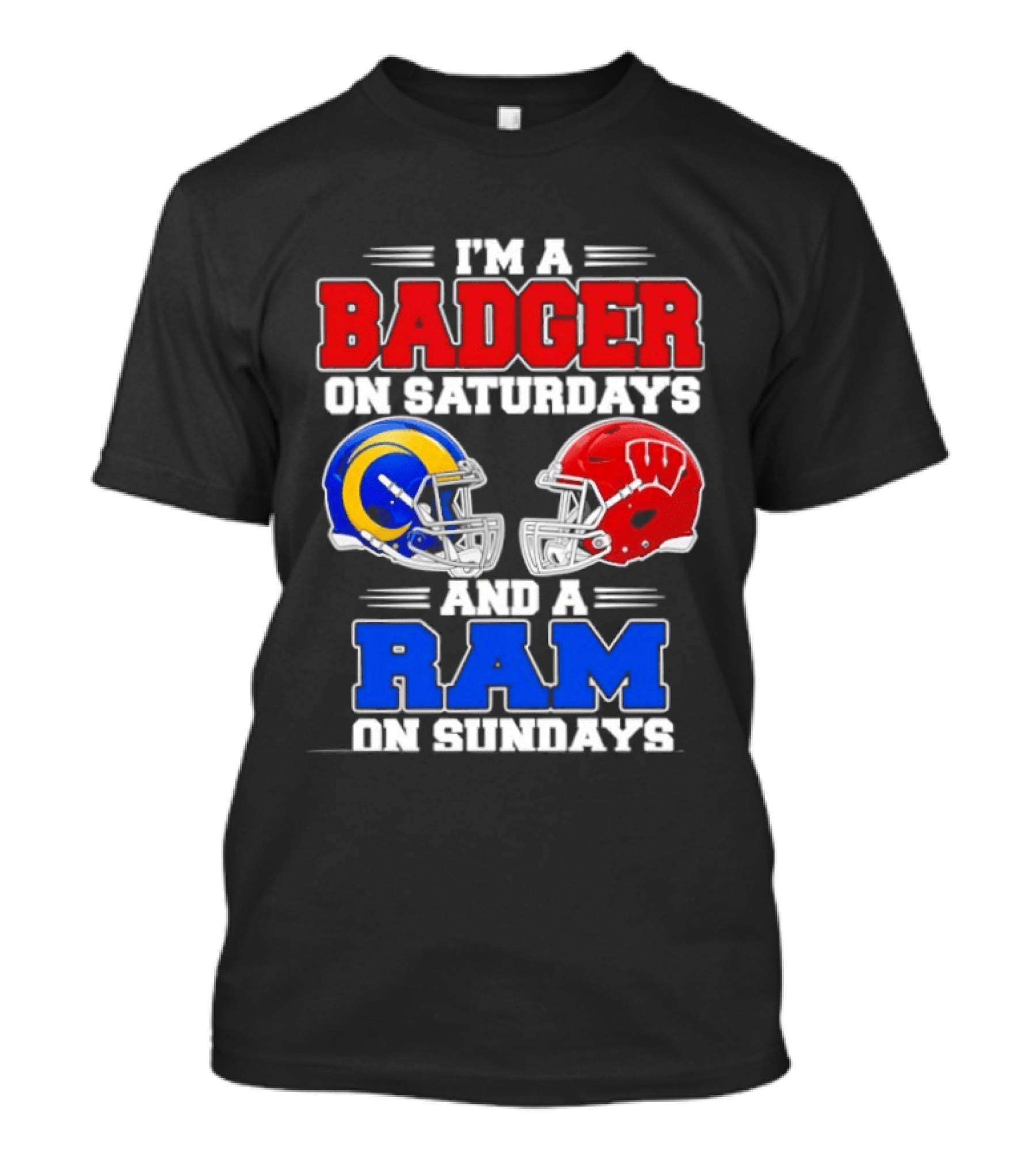 I'm A Badger On Saturdays And A Ram On Sundays Sports Fan Helmets T-Shirt