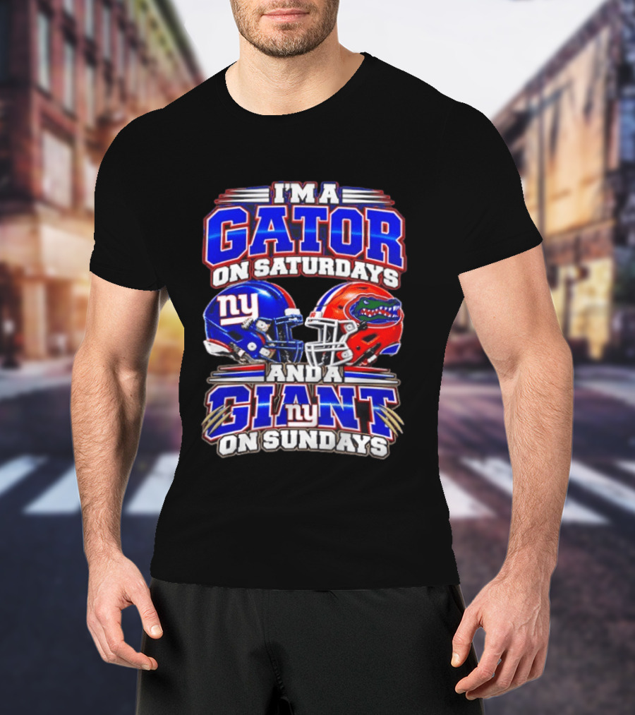 I'm A Gator On Saturdays And A Giant On Sundays NY Helmets T-Shirt
