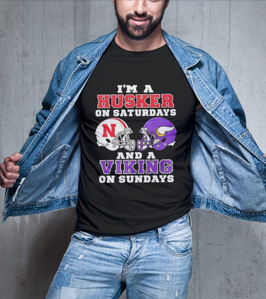 I'm A Husker On Saturdays And A Viking On Sundays Football Fan Gear T-Shirt