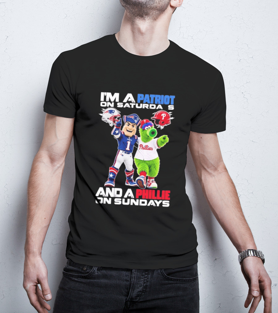 Patriot Saturdays Phillie Sundays Mascots Patriots Phillies T-Shirt