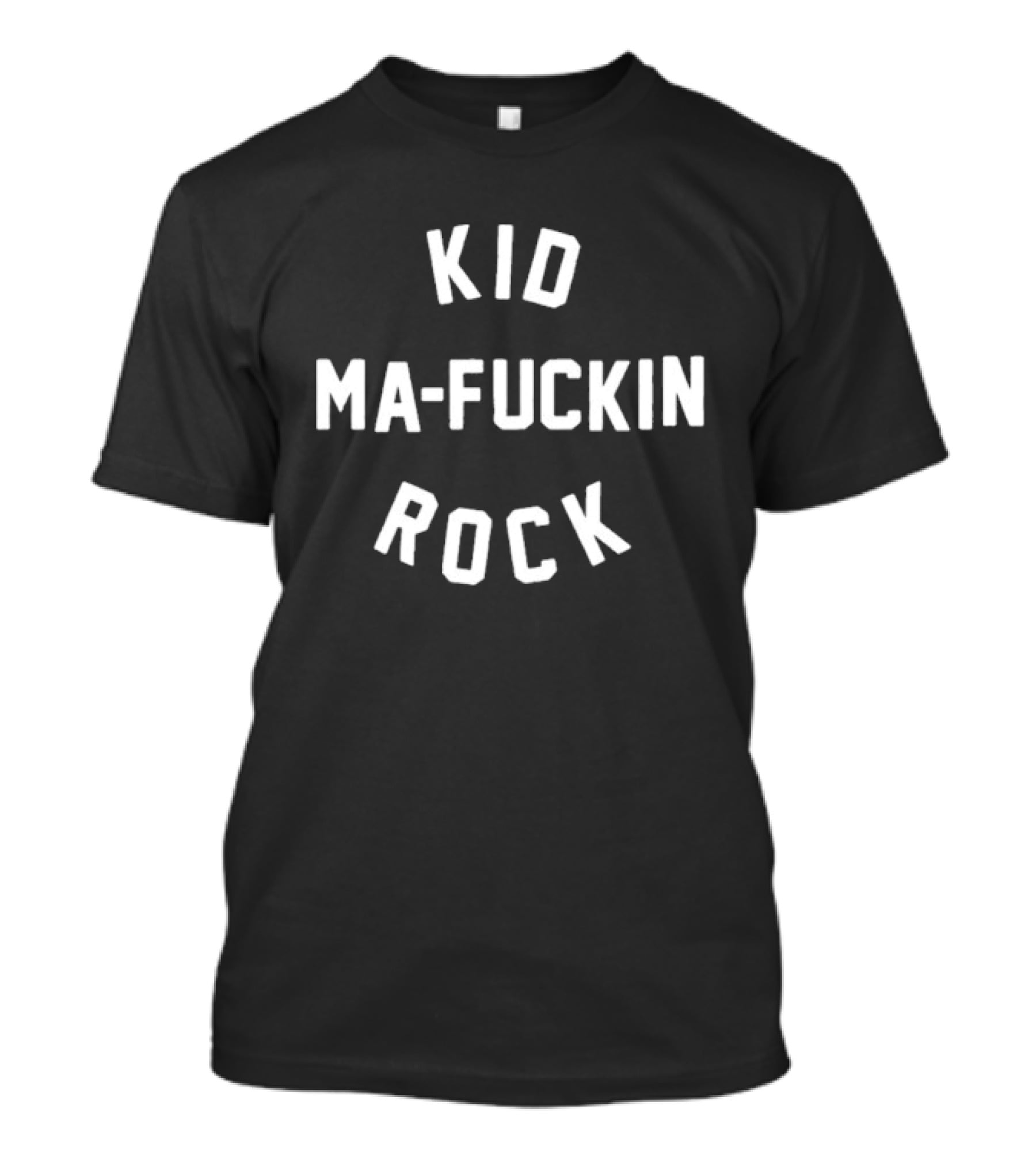 Kid Ma Fuckin Rock T-Shirt