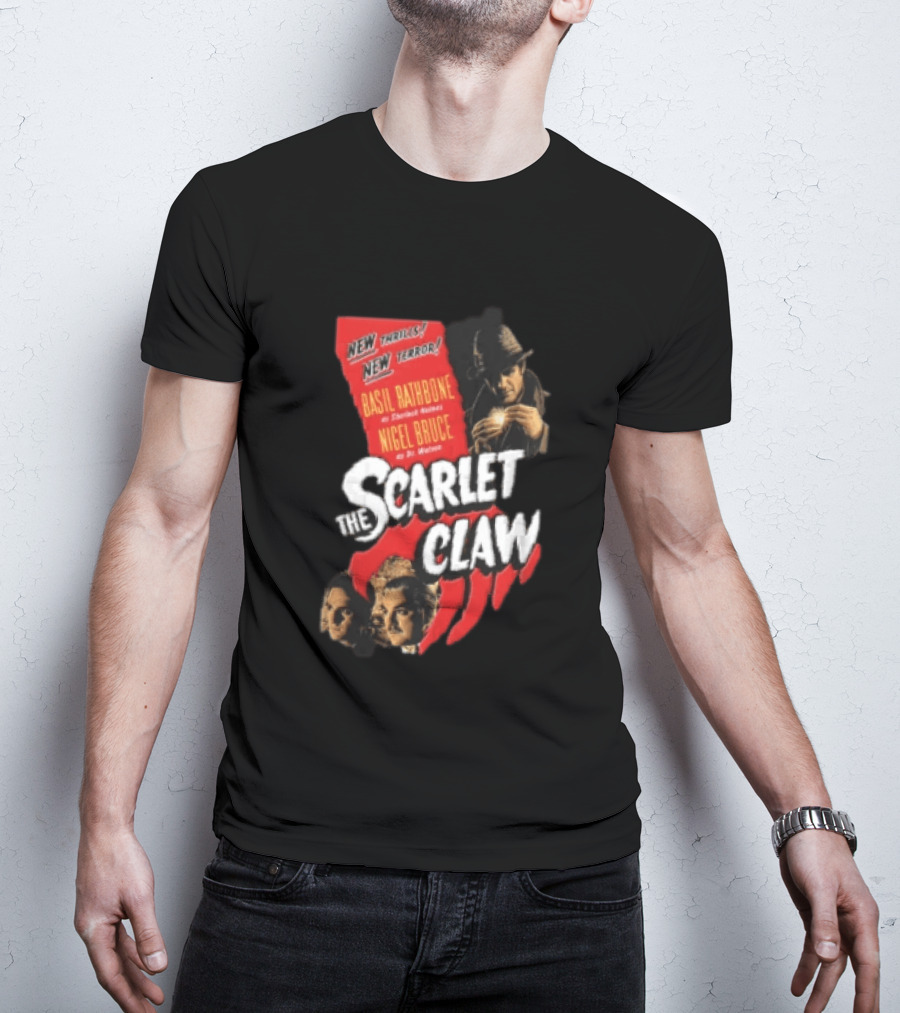 New Thrills New Terror Basil Rathbone Sherlock Holmes Nigel Bruce Dr Watson The Scarlet Claw T-Shirt