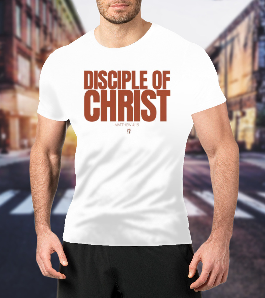 Disciple Of Christ Matthew 2819 T-Shirt