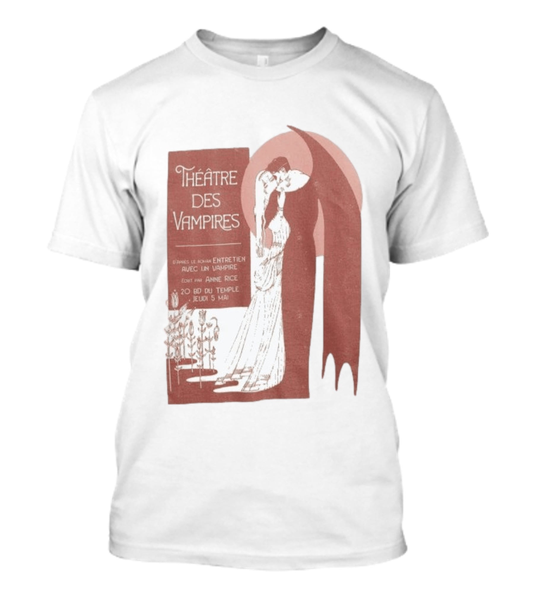 Théâtre Des Vampires Entretien Avec Un Vampire Anne Rice 20 BD Du Temple Jeudi 5 Mai T-Shirt