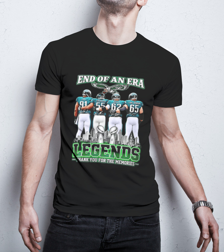 Philadelphia Eagles End Of An Era Legends Cox Graham Kelce Lane Johnson Thank You For The Memories T-Shirt