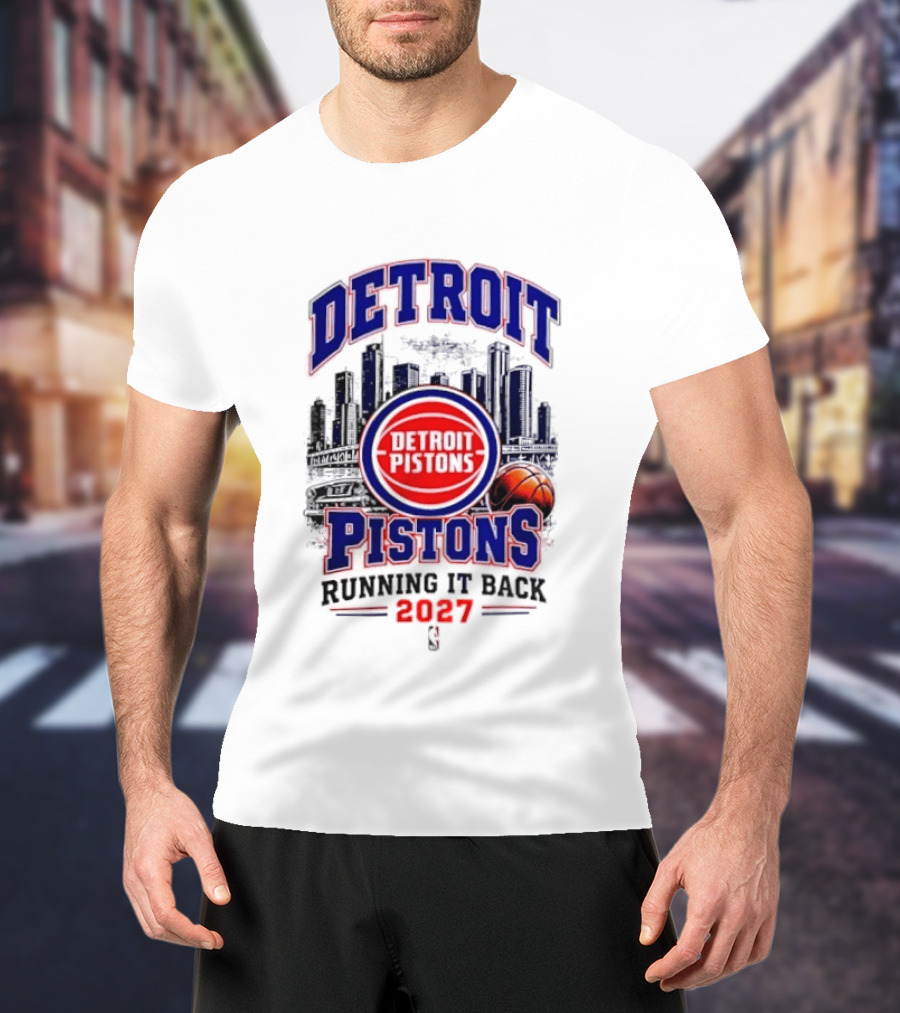 Detroit Pistons Running It Back 2027 NBA Basketball T-Shirt