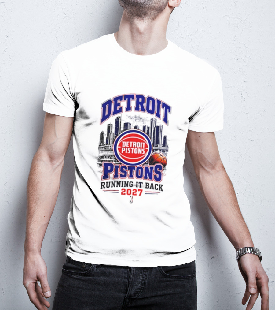 Detroit Pistons Running It Back 2027 NBA Basketball T-Shirt