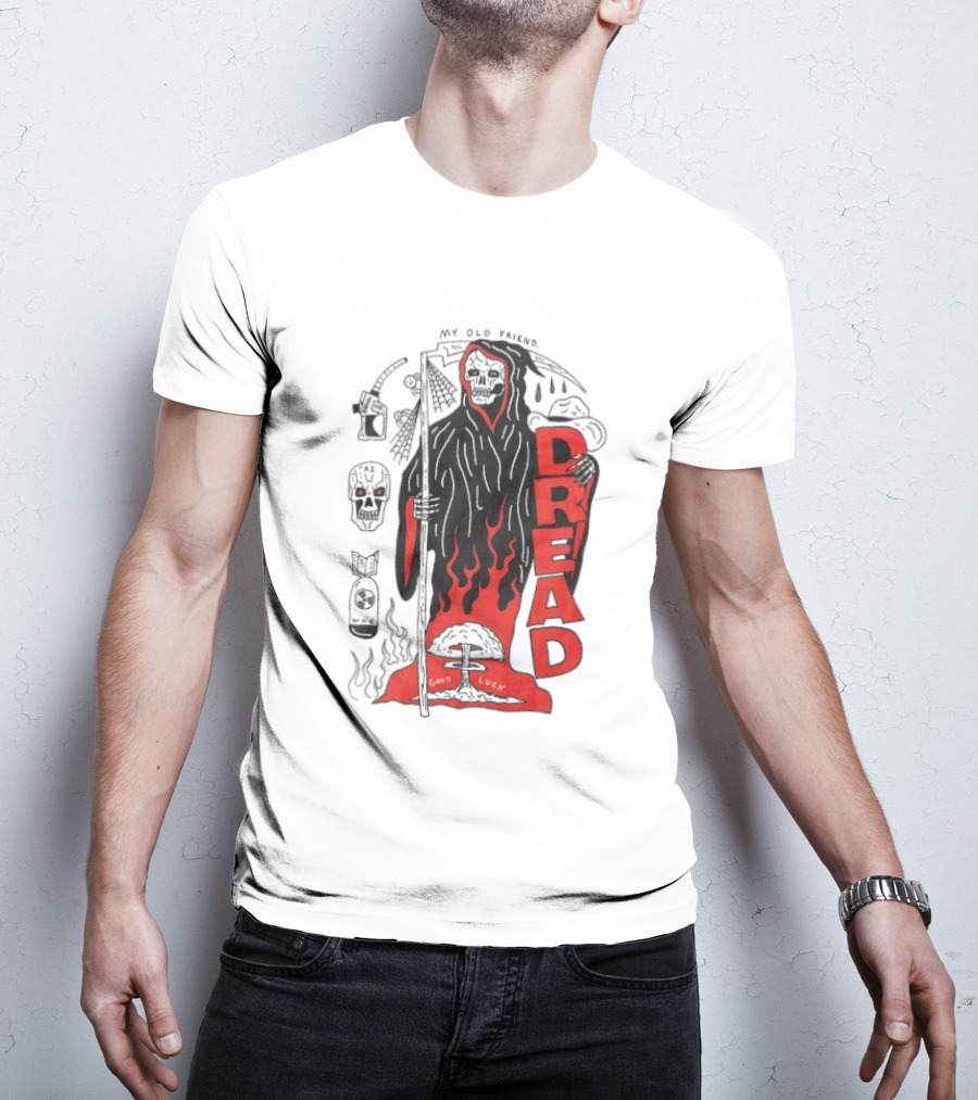 Dread My Old Friend Grim Reaper With Flames And Skull T-Shirt