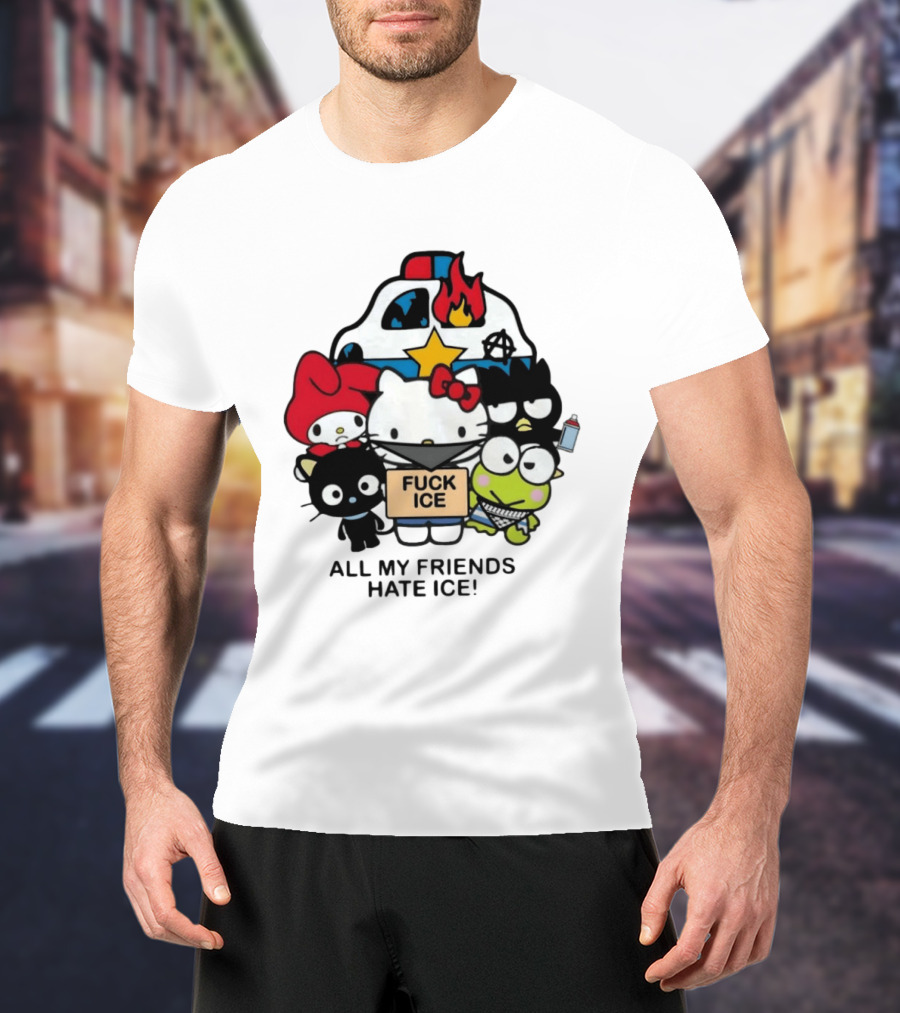 Hello Kitty Fuck Ice All My Friends Hate Ice T-Shirt
