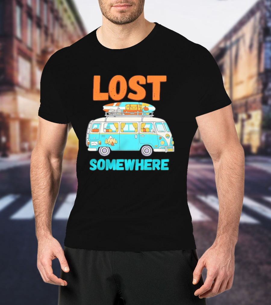 Lost Somewhere Camper Van Adventure T-Shirt