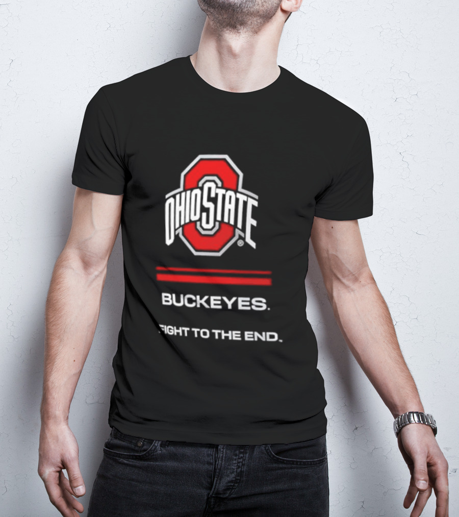 Ohio State Buckeyes Fight To The End NCAA Team Spirit T-Shirt