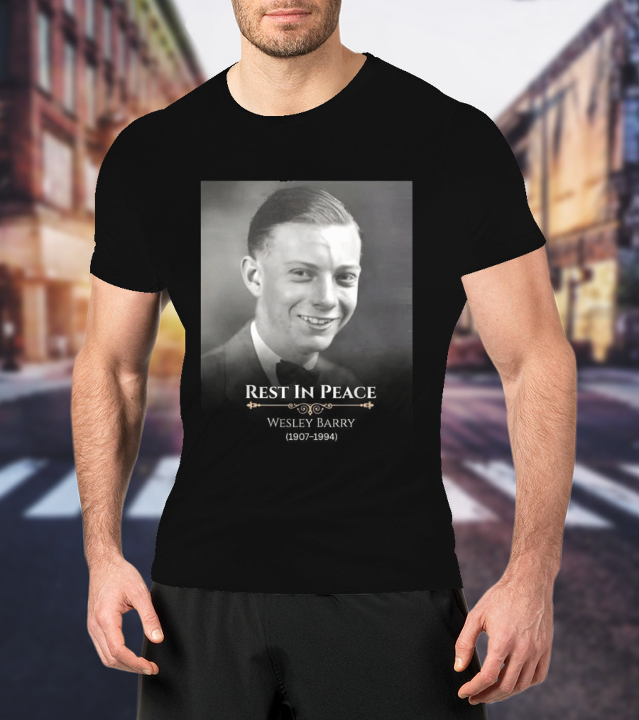Rest In Peace Wesley Barry 1907 1994 T-Shirt