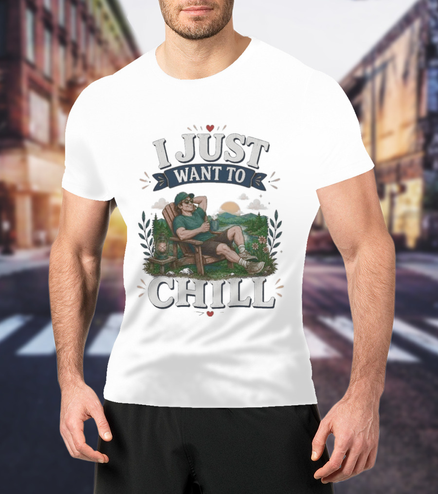 I Just Want To Chill Sunset Relaxation Scene T-Shirt