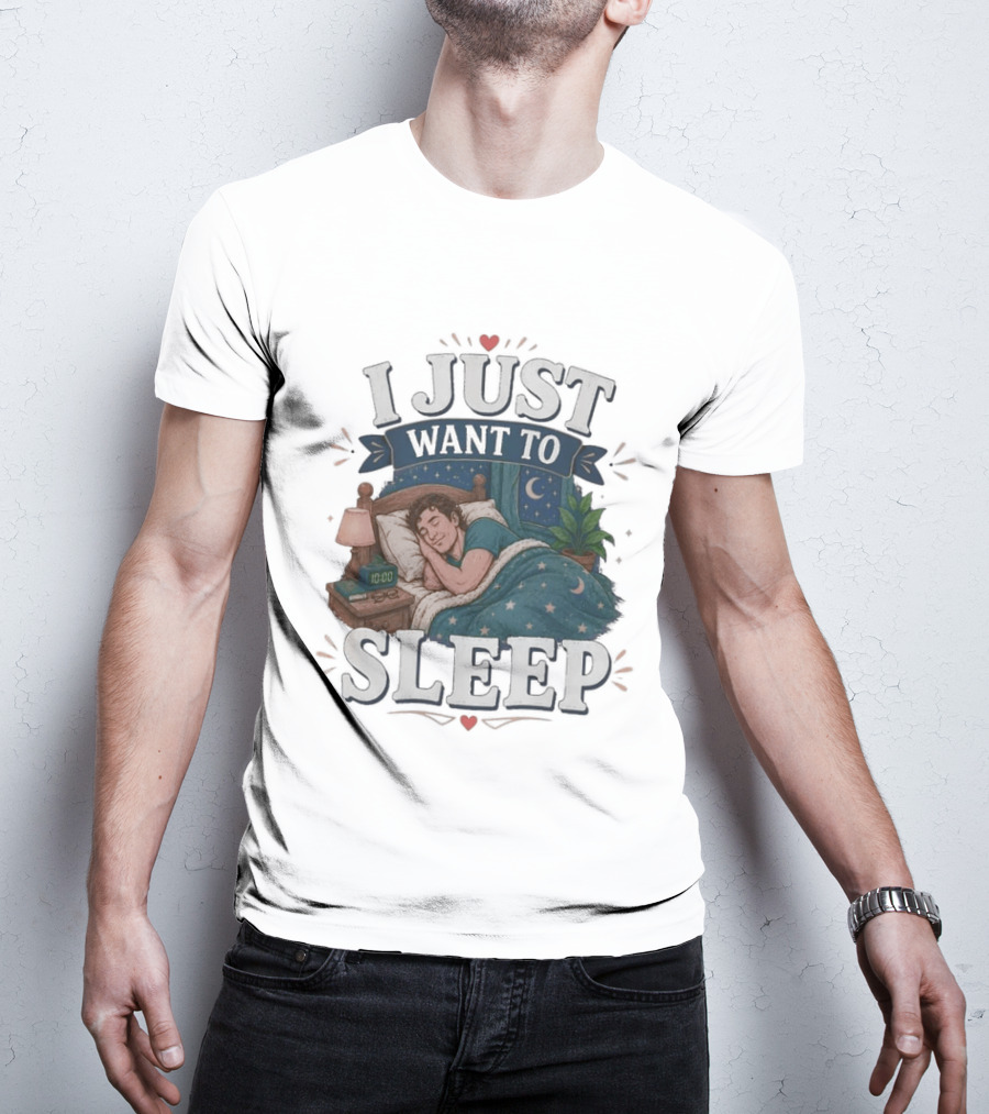 I Just Want To Sleep Cozy Bed Nighttime Scene T-Shirt
