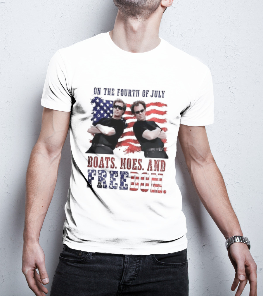 On The Fourth Of July Boats Hoes And Freedom Step Brothers American Flag T-Shirt