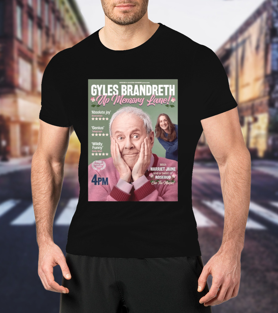 Bound & Gassed Comedy Gyles Brandreth Up Memory Lane Harriet Jaine Rosebud 4PM Cue The Music T-Shirt