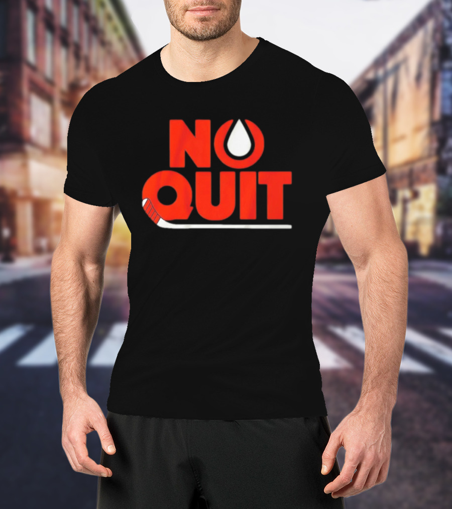 Edmonton No Quit Hockey Stick T-Shirt
