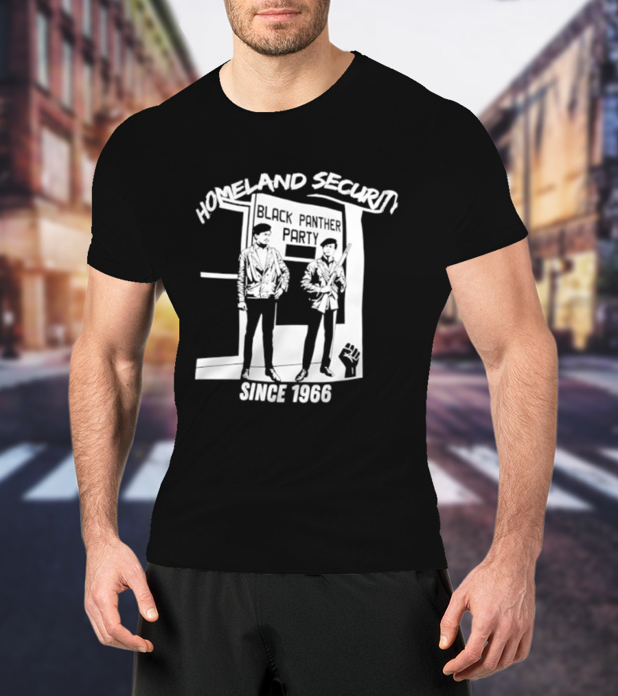 HomeLand Security Since 1966 Black Panther Party T-Shirt
