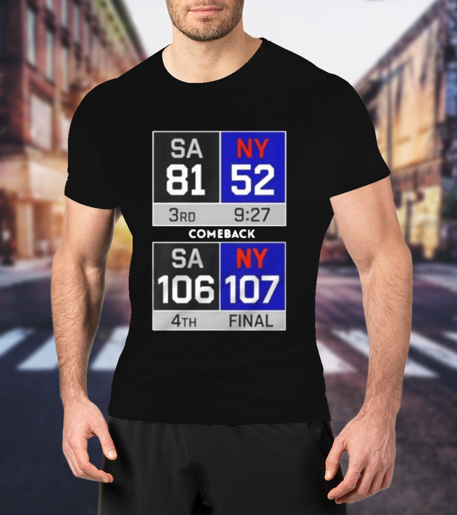 New York Knicks Epic Comeback Victory Against San Antonio Scoreboard Highlights T-Shirt