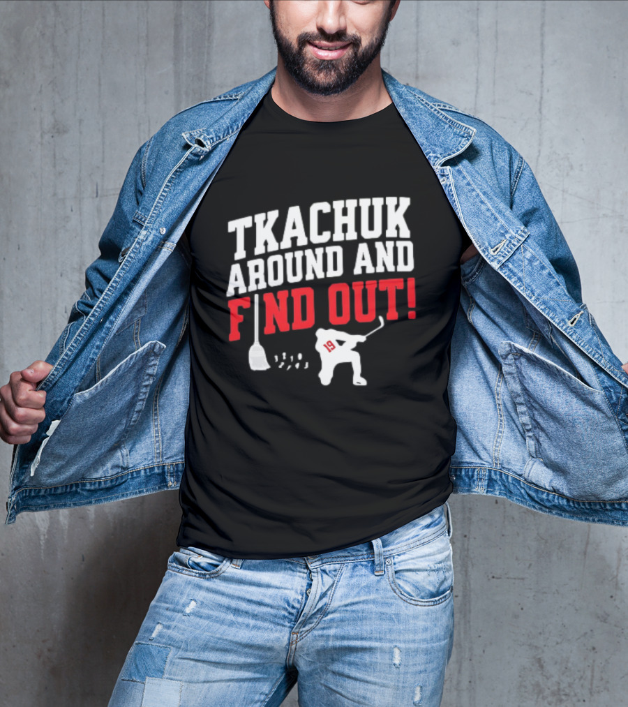 Tkachuk Around And Find Out 19 Hockey Player Silhouette Broom T-Shirt