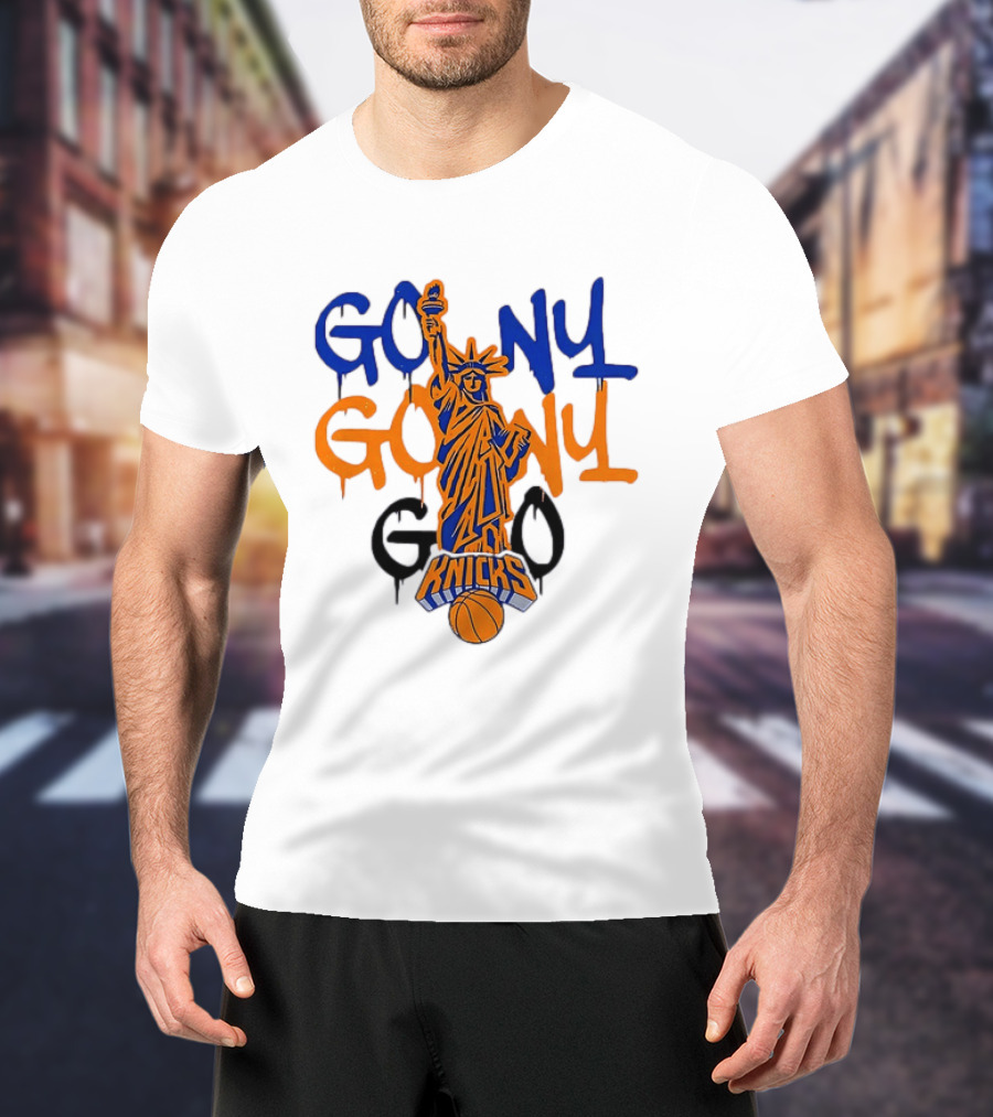 GO NY GO NY GO Knicks Statue Of Liberty Basketball T-Shirt