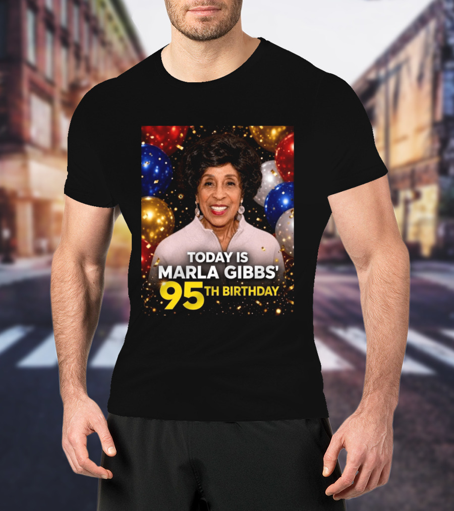 Marla Gibbs 95th Birthday Celebration Today T-Shirt