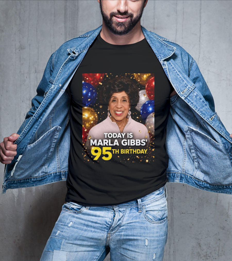 Marla Gibbs 95th Birthday Celebration Today T-Shirt