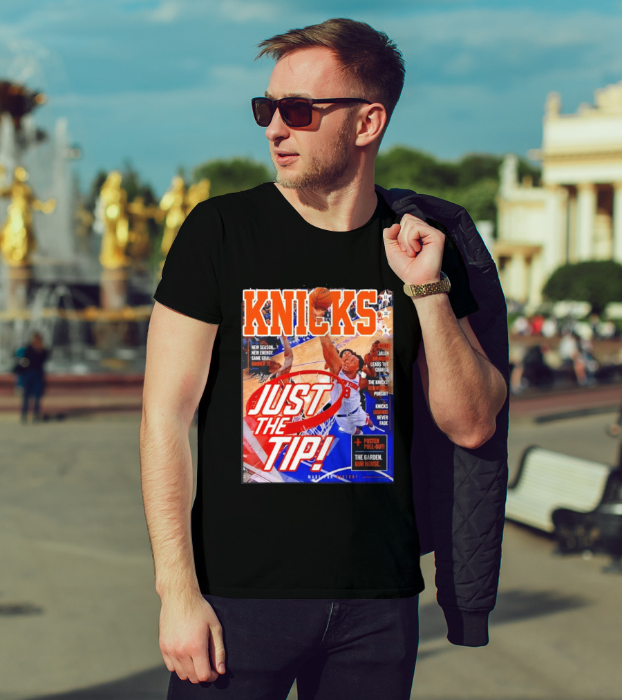 New York Knicks Just The Tip Brunson Leads The Charge Madison Square Garden T-Shirt