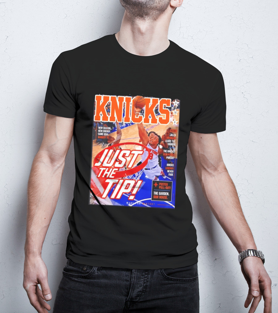 New York Knicks Just The Tip Brunson Leads The Charge Madison Square Garden T-Shirt