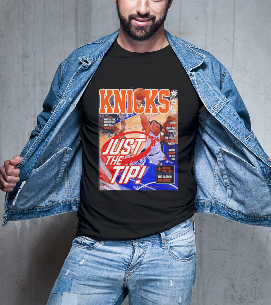 New York Knicks Just The Tip Brunson Leads The Charge Madison Square Garden T-Shirt