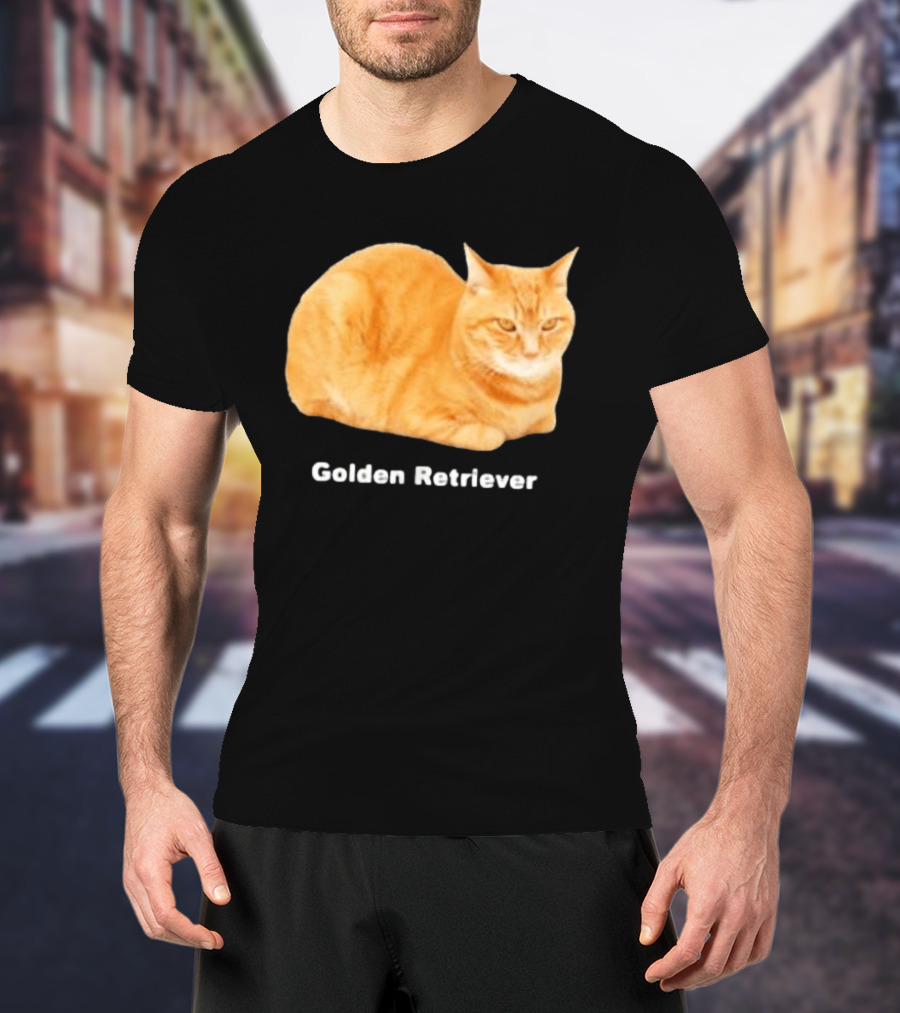 Orange Tabby Cat Golden Retriever Sarcastic Meme Humor T-Shirt