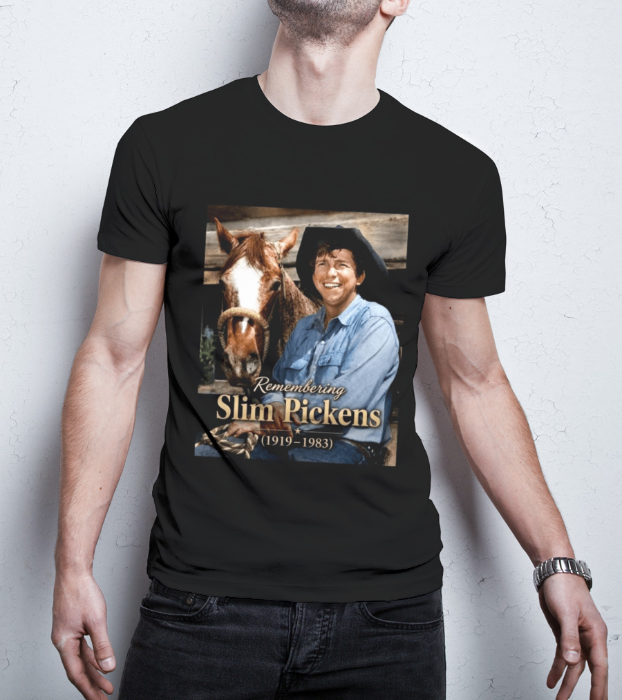 Remembering Slim Pickens 1919 1983 Cowboy T-Shirt