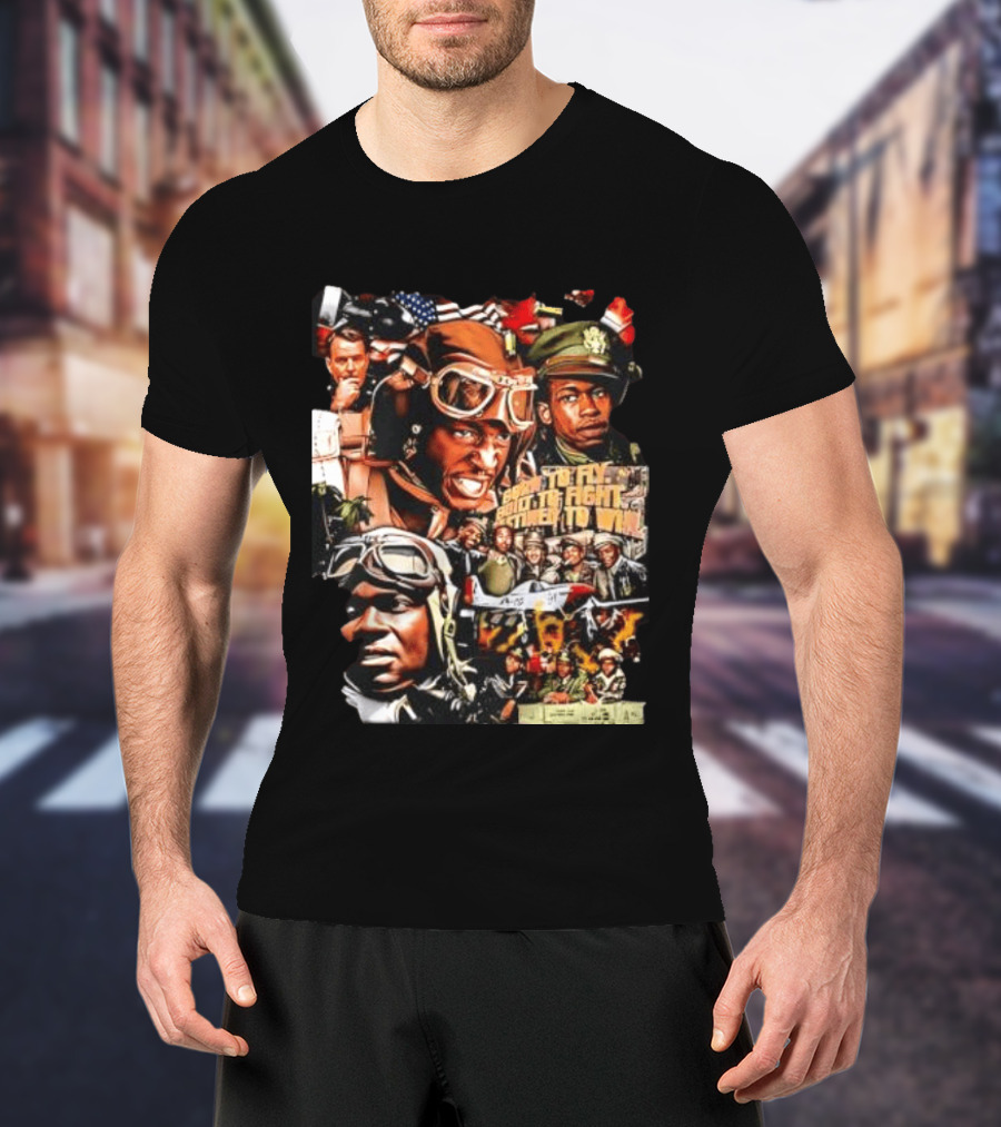 Tuskegee Airmen Born To Fly Built To Fight Destined To Win World War II US Army T-Shirt