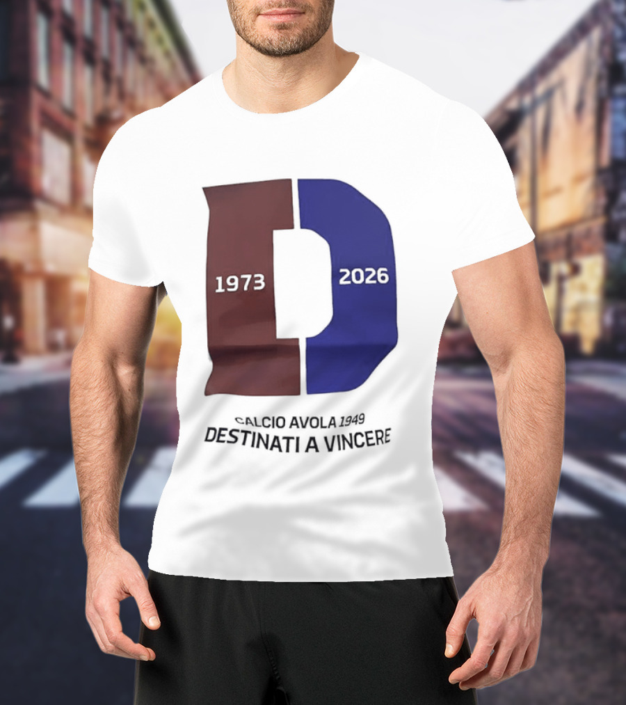 Calcio Avola 1949 Destinati A Vincere 1973 2026 T-Shirt